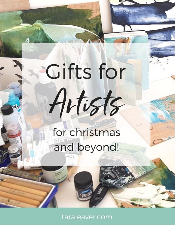 Gifts for Artists: for Christmas and beyond! - Tara Leaver